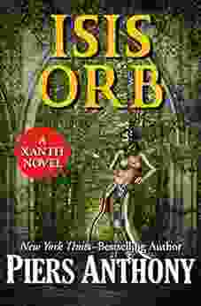 Isis Orb (The Xanth Novels 40)