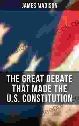 The Great Debate That Made The U S Constitution
