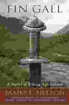 Fin Gall: A Novel Of Viking Age Ireland (The Norsemen Saga 1)