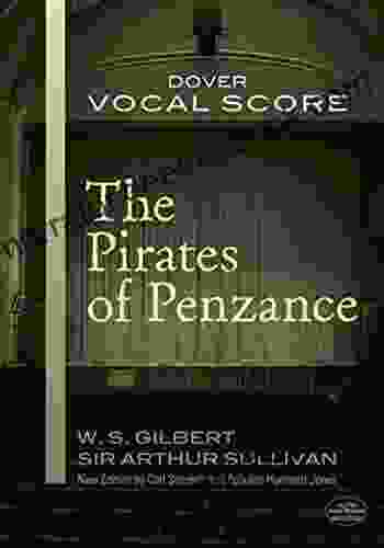 The Pirates Of Penzance Vocal Score (Dover Opera Scores)