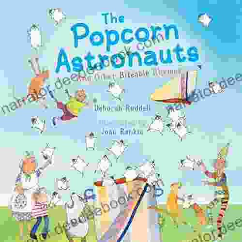 The Popcorn Astronauts: And Other Biteable Rhymes