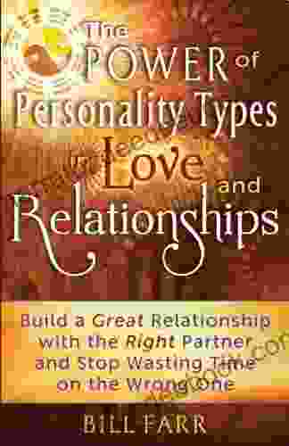 The Power Of Personality Types In Love And Relationships