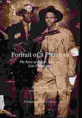 Portrait Of A Phantom: The Story Of Robert Johnson S Lost Photograph