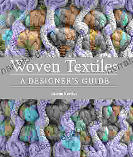 Woven Textiles: A Designer S Guide