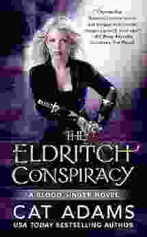 The Eldritch Conspiracy (The Blood Singer Novels 5)