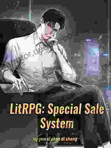 LitRPG: Special Sale System: Urban Cheating Rich System Vol 3