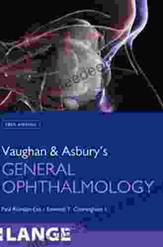Vaughan Asbury S General Ophthalmology 18th Edition (LANGE Clinical Medicine)