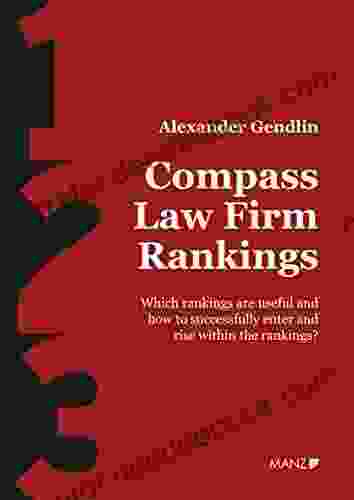 COMPASS LAW FIRM RANKINGS: Which Rankings Are Useful And What Does Successful Ranking Work Look Like?