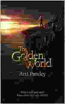 The Golden World: Who Would You Save? Yourself Or An Entire World?